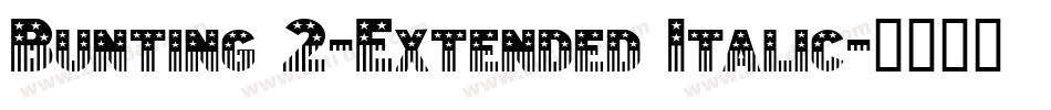 Bunting 2-Extended Italic字体转换